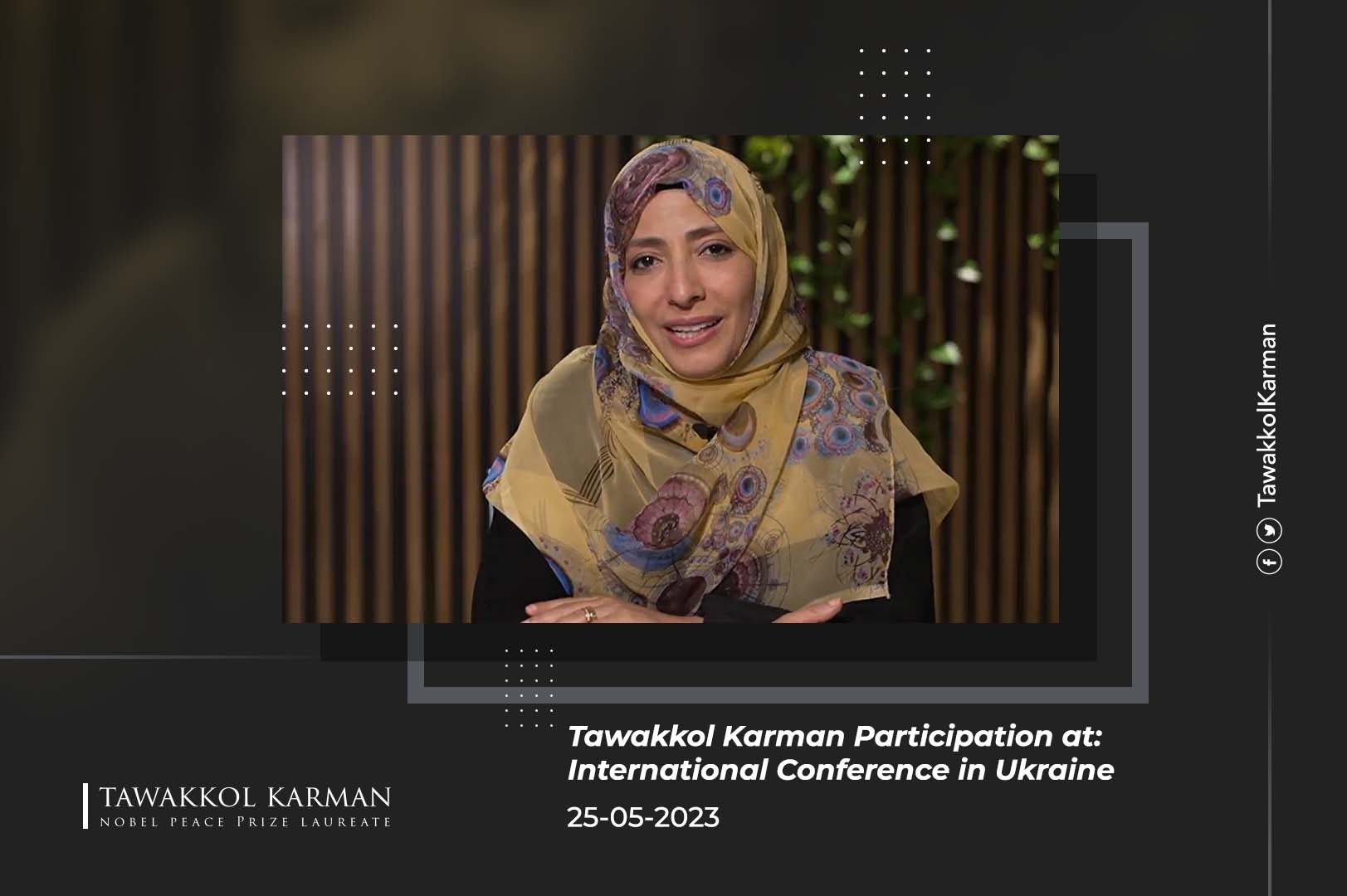 Tawakkol Karman Participation at: International Conference in Ukraine